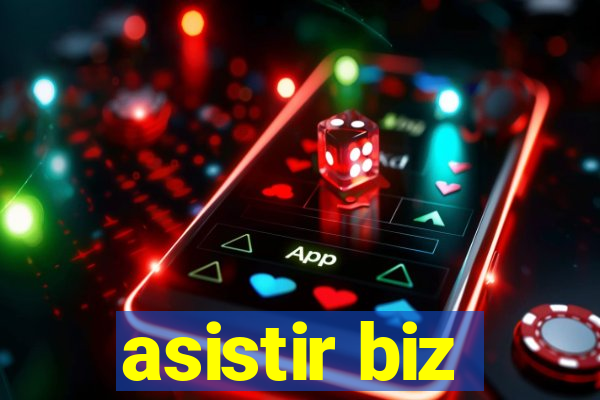 asistir biz